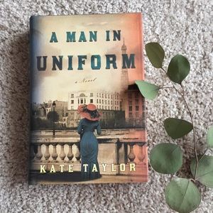 A Man in Uniform by Kate Taylor Hardcover Book